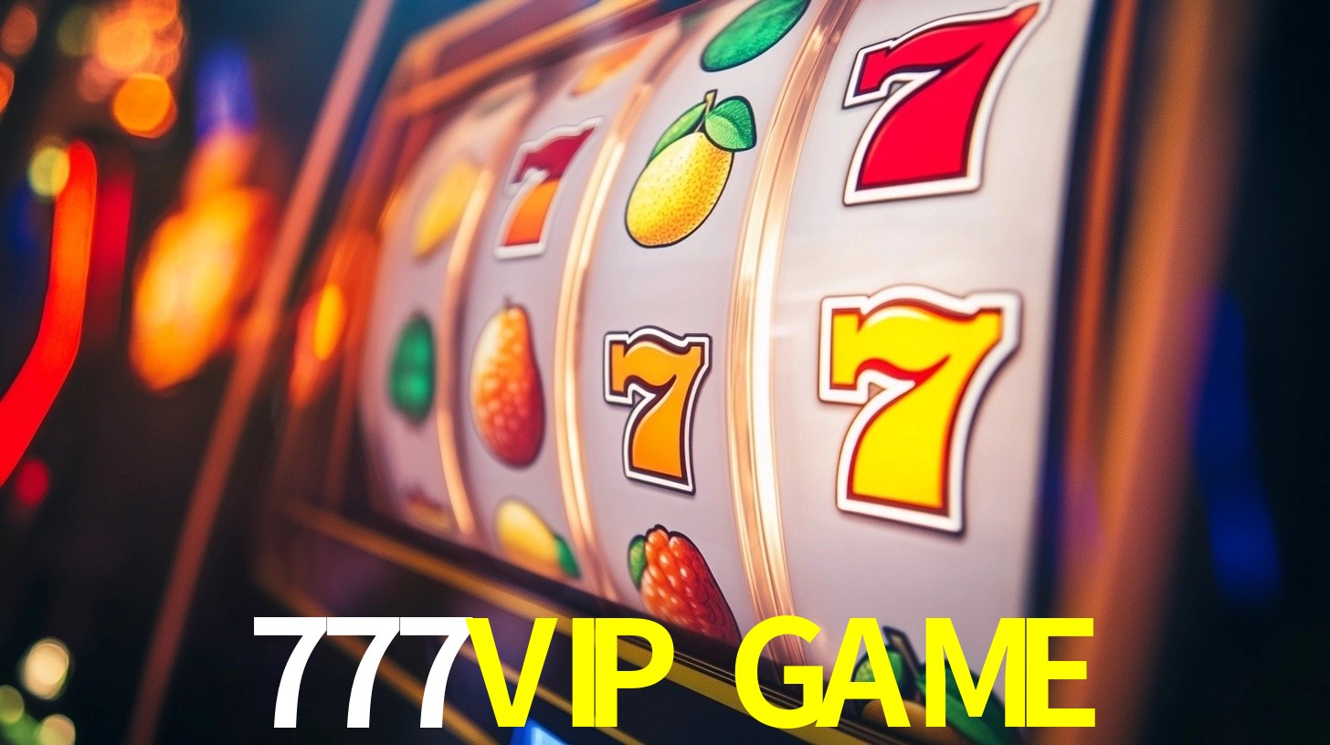 Melhores Jogos de Slots no 777VIP GAME 🍀